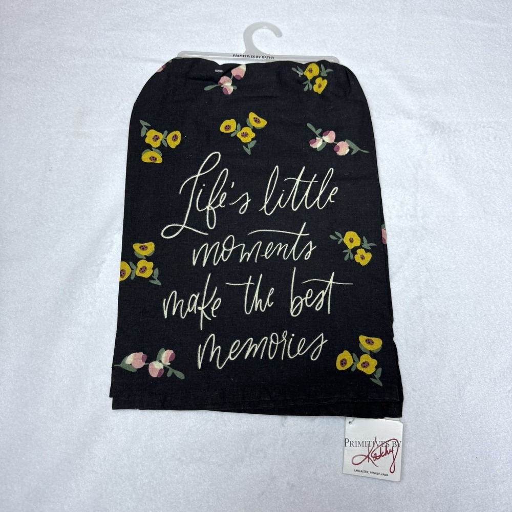 New Primitives By Kathy Tea Towel Little Moments Make The Best Memories Gift